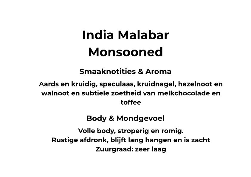 India Malabar Monsooned (250gr / 1kg)